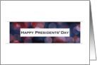 Happy President’s Day Bokeh card