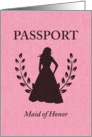 Maid of Honor Passport card