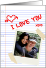 i love you : happy valentine’s! : notebook paper (photo card) card