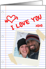 i love you : happy anniversary! : notebook paper (photo card) card