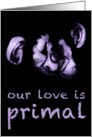 kissing chimps : happy valentine’s : our love is primal card
