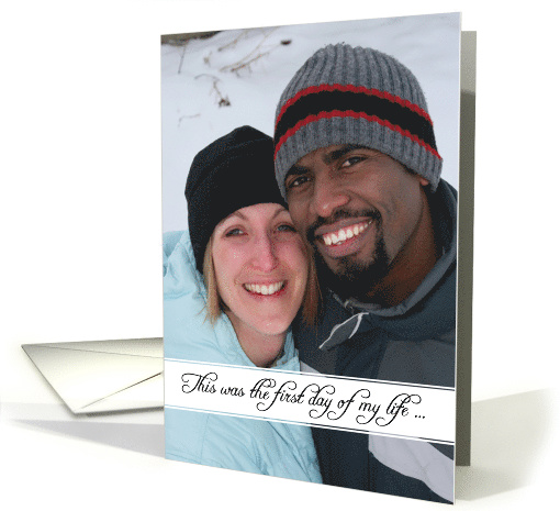 first day of my life, i love you photo card (1141798)