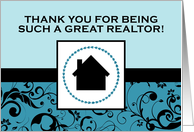 Thank You For Being A Great Realtor card