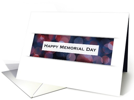 Happy Memorial Day (bokeh banner) card (1406008)