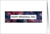 Happy Memorial Day (bokeh banner) card