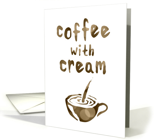 coffee with cream coffee date invitations card (1423476)