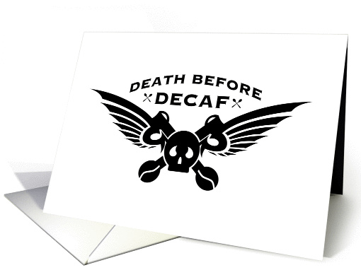 death before decaf, blank inside card (1426870)