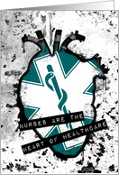 nurses are the heart of health care, happy nurses day card