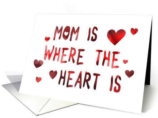 mom is where the heart is, in remembrance card (1432714)