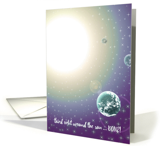 Happy 3rd Birthday Orbit Around the Sun card (1442918)