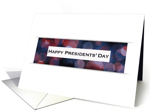 Happy President's Day Bokeh card (1509992)