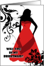 will you be my bridesmaid? card