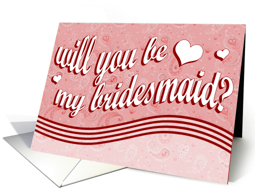 will you be my bridesmaid? card (275562)