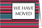 we have moved : stripes card