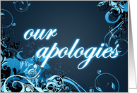 our apologies