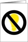 no incandescent bulbs : environmental messages card