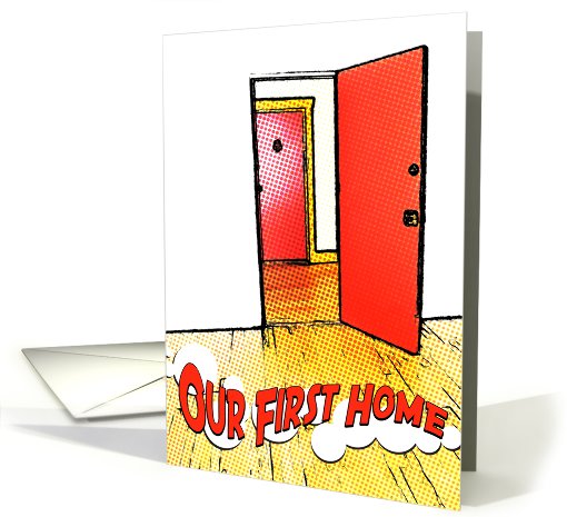 our first home : comic doorway card (738177)