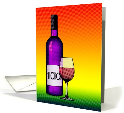 happy 100th birthday! : halftone wine bottle and glass card (745340)