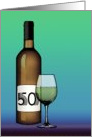 happy 50th birthday! : halftone wine bottle and glass card