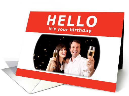hello, it's your birthday : customizable photo card (904238)