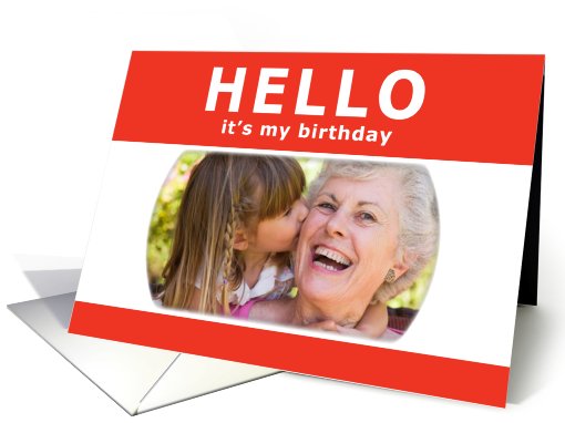 hello, it's my birthday : customizable photo card invitation card