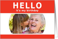 hello, it’s my birthday : customizable photo card invitation card