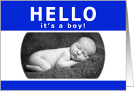 hello, it’s a boy! : customizable photo card