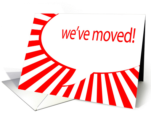 we've moved! comic speech bubble card (904281)