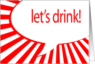let’s drink! comic speech bubble party invitation card