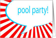 pool party! comic speech bubble invitation card