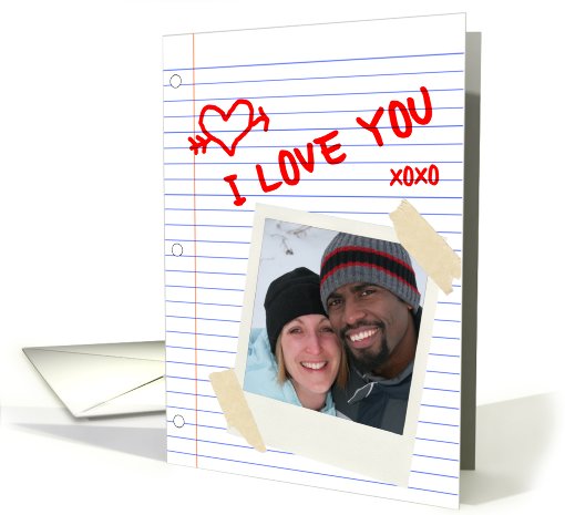 i love you : happy anniversary! : notebook paper (photo card) card