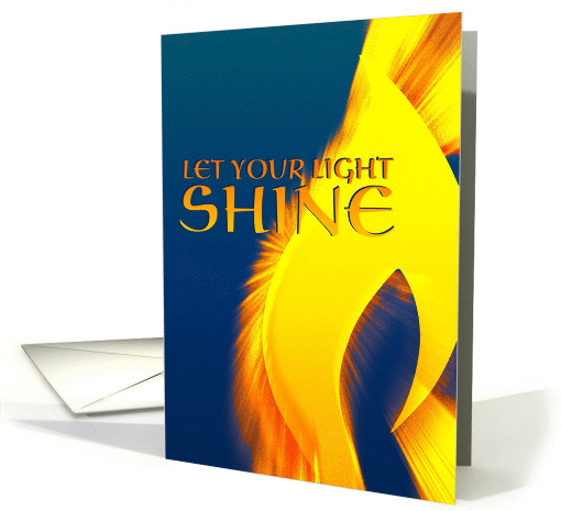 Let your light shine, cancer inspirational message card (958925)