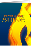 Let your light shine, cancer inspirational message card
