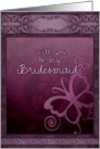 Will you be my Bridesmaid Butterfly card