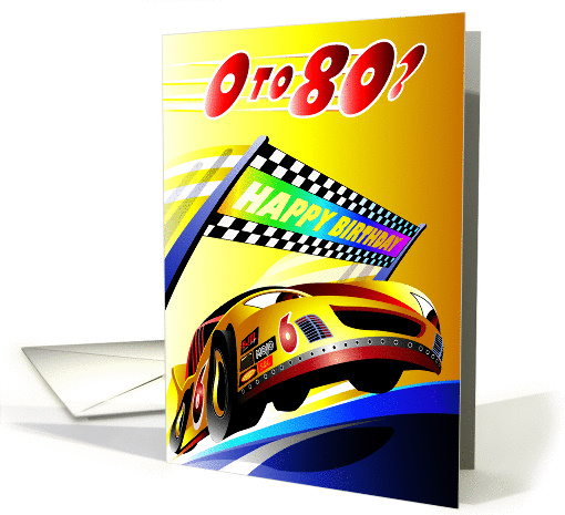 0 to 80? Race car crossing Happy Birthday finish line.... (1335352)