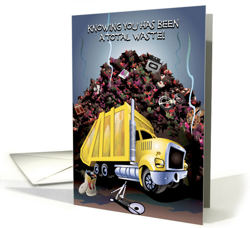Cartoon Garbage Truck, Knowing You has been a Total Waste,... (241592)
