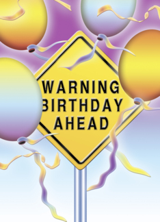 Warning Birthday...