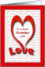 Valentine’s Day for Grandpa With Love and Big Heart card