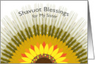 For Sister Shavuot Blessings with Barley Sun Design card