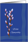 Loss of Mother Sympathy with Pussy Willows on Blue Illustration card