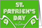 For Girlfriend St Patrick’s Day with Shamrock Decorated Letters card
