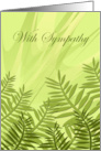 With Sympathy Nature Theme with Ferns in Shades of Green card