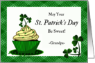 For Grandpa St Patrick’s Day with Cupcake and Shamrocks card