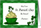 For Partner St Patrick’s Day with Cupcake and Shamrocks card