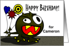 For Cameron Birthday Monster with Balloons and Name Specific card