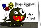 Birthday for Angel with Wacky Monster and Balloons card