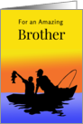 For Brother Fathers Day Fishing at Sunrise Scene with Silhouette card