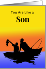 Like a Son to Me Fathers Day with Fishing Scene in Silhouette card