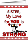 For Sister Valentine’s Day with Penguin Lifting Heart Weights card