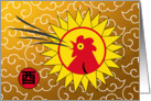 Chinese New Year of the Rooster, Red Rooster and Sun card